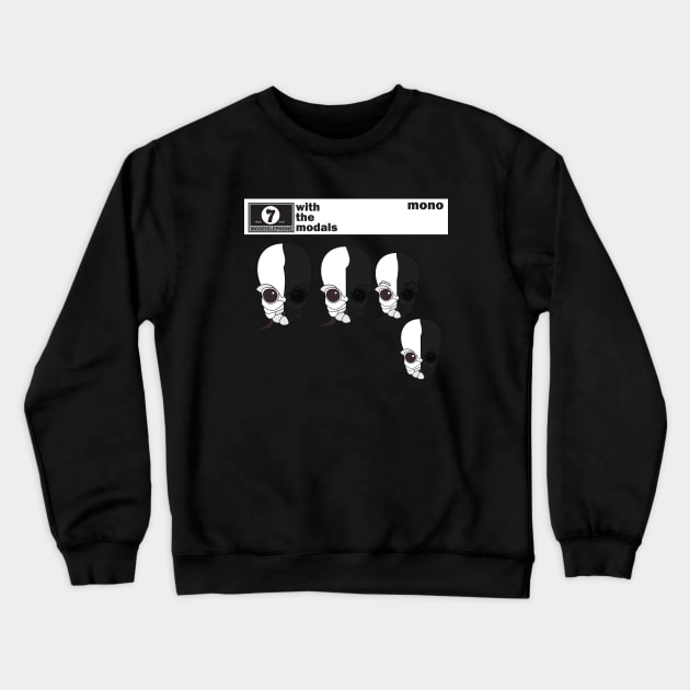 With The Modals Crewneck Sweatshirt by ZombieMedia